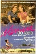 Another movie A Menina do Lado of the director Alberto Salva.