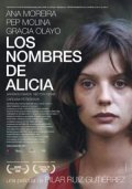 Another movie Los nombres de Alicia of the director Pilar Ruis- Guterres.