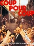 Another movie Coup pour coup of the director Marin Karmitz.