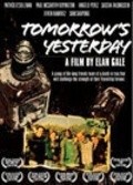 Another movie Tomorrow's Yesterday of the director Elan Gale.