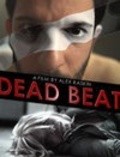 Another movie Dead Beat of the director Aleks Raskin.