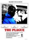 Another movie The Plague of the director Greg Holl.