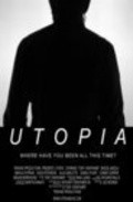 Another movie Utopia of the director Tony Visintainer.