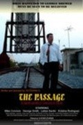 Another movie The Passage of the director Oktavian O..