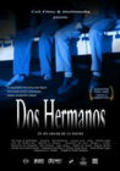 Another movie Dos hermanos of the director Martin Rodriguez.