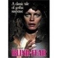 Another movie Blind Fear of the director Tom Berry.