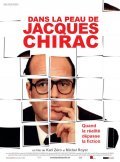 Another movie Dans la peau de Jacques Chirac of the director Michel Royer.