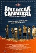Another movie American Cannibal: The Road to Reality of the director Perry Grebin.