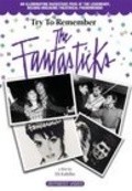 Another movie Try to Remember: The Fantasticks of the director Eli Kabillio.