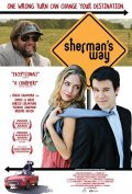 Another movie Sherman's Way of the director Craig M. Saavedra.