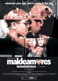 Another movie Maldeamores of the director Carlos Ruiz Ruiz.