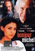 Another movie Bonjour Michel of the director Arcangelo Bonaccorso.