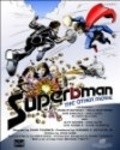 Another movie Superbman: The Other Movie of the director Dave Teubner.