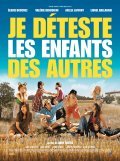 Another movie Je deteste les enfants des autres of the director Anne Fassio.