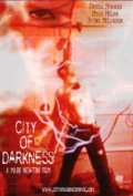 Another movie City of Darkness of the director Mark Nyuton.