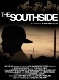 Another movie The Southside of the director Gregori J. Martin.