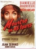 Another movie Meurtre en 45 tours of the director Etienne Perier.