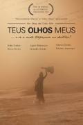 Another movie Teus Olhos Meus of the director Caio Soh.