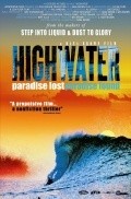 Another movie Highwater of the director Dana Brown.