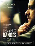 Another movie Les yeux bandes of the director Thomas Lilti.