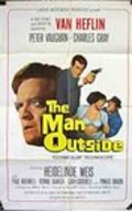 Another movie The Man Outside of the director Samuel Gallu.