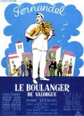 Another movie Le boulanger de Valorgue of the director Henri Verneuil.