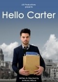Another movie Hello Carter of the director Entoni Uilkoks.
