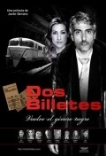 Another movie Dos billetes of the director Javier Serrano.