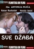 Another movie Sve dzaba of the director Antonio Nuic.
