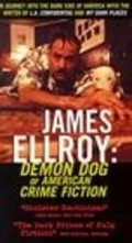 Another movie James Ellroy: Demon Dog of American Crime Fiction of the director Reinhard Jud.