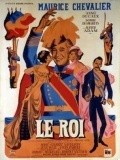 Another movie Le roi of the director Marc-Gilbert Sauvajon.