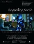 Another movie Regarding Sarah of the director Michelle Porter.