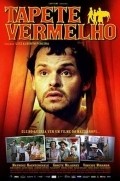 Another movie Tapete Vermelho of the director Luis Alberto Pereira.
