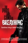 Another movie The Pros and Cons of Breathing of the director Seth Manheimer.
