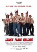 Another movie Lange flate ball?r of the director Bjorn Fast Nagell.