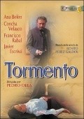Another movie Tormento of the director Pedro Olea.