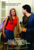 Another movie Adult Behavior of the director Gregory Ekmekjian.
