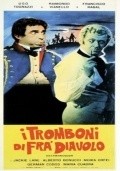 Another movie I tromboni di Fra Diavolo of the director Migel Yuch.