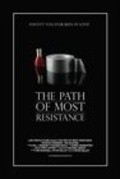 Another movie The Path of Most Resistance of the director Peter Kelly.