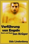 Another movie Verfuhrung von Engeln of the director Jan Kruger.