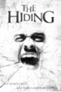 Another movie The Hiding of the director Ramon Hemilton.