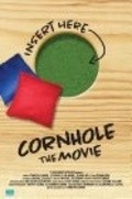 Another movie Cornhole: The Movie of the director Tim Clark.