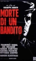 Another movie Morte di un bandito of the director Giuseppe Amato.