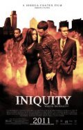 Another movie Iniquity of the director Director Joshua Coates.
