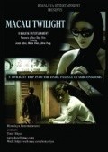 Another movie Macau Twilight of the director Tony Shyu.