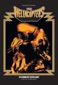 Another movie The Hellacopters: Goodnight Cleveland of the director Djim Henegen.