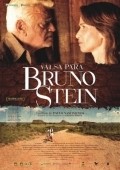 Another movie Valsa Para Bruno Stein of the director Paulo Nascimento.