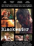 Another movie Blackwater of the director Bill Rodgers.