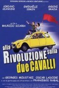 Another movie Alla rivoluzione sulla due cavalli of the director Maurizio Sciarra.