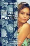 Another movie The Truth About Faces of the director Lindsi Shokli.